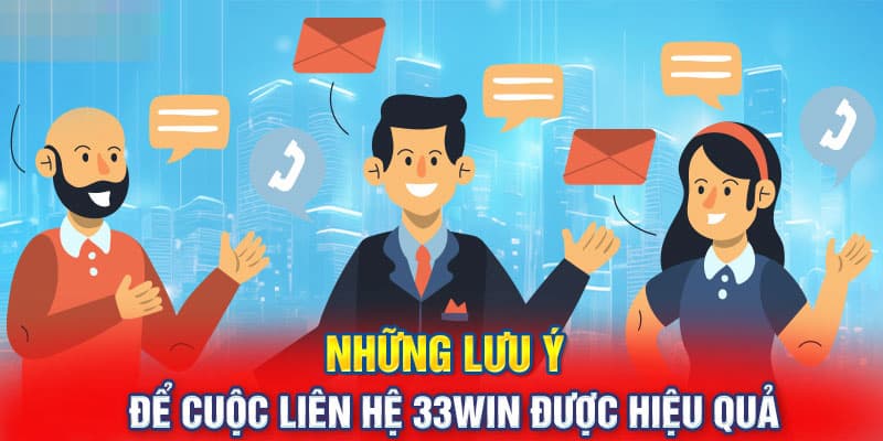 Những lưu ý quan trọng mà người chơi cần nắm rõ trước khi kết nối 33Win