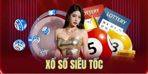 Xổ Số Siêu Tốc - Cơ Hội Đổi Đời Cho Thành Viên Tại Sảnh 33WIN